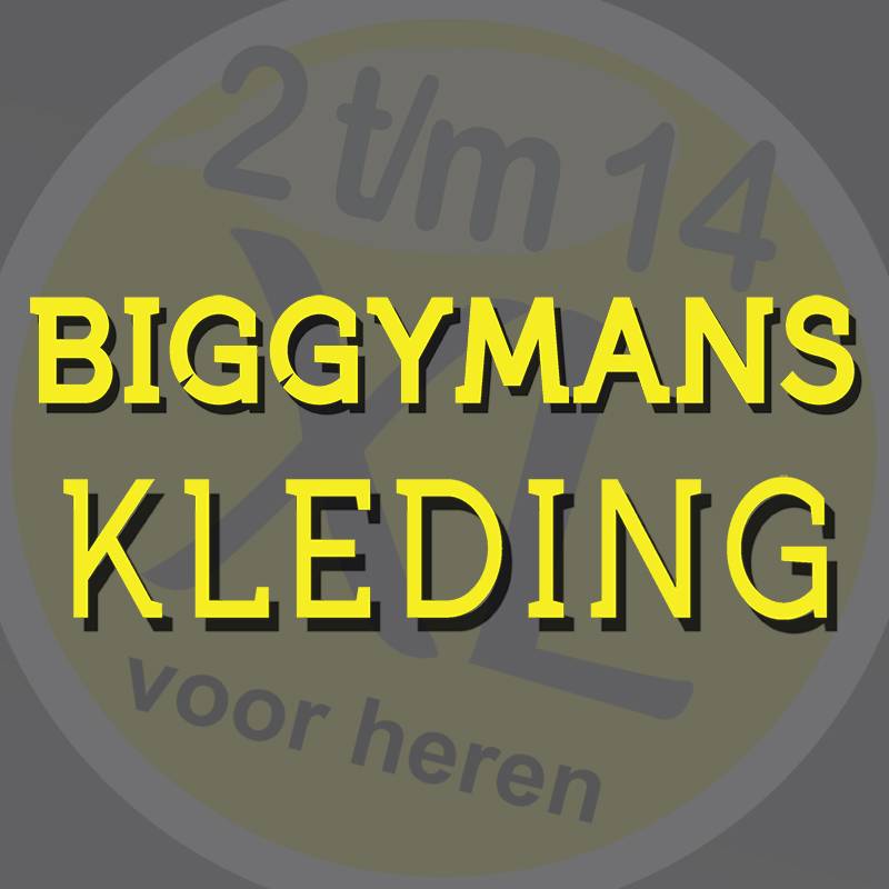Biggymanskleding specialist in grote maten herenkleding