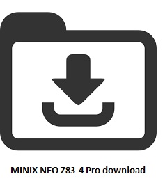 MINIX NEO Z83-4 Pro OS download