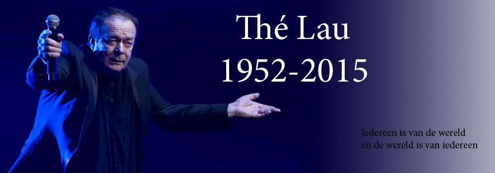 De biografie van: Thé Lau