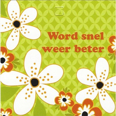 Grußkarte 'Word snel weer beter'