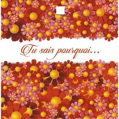 Grußkarte 'Tu sais pourquoi...'
