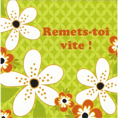Carte de voeux 'Remets-toi vite!'