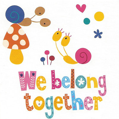 Greeting Card 'We belong together'