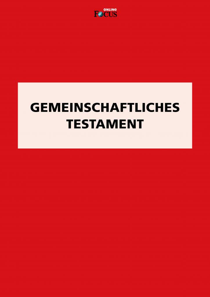 focus online gemeinschaftliches testament bei mehreren kindern - Ehegattentestament Berliner Testament Muster focus online gemeinschaftliches testament bei mehreren kindern - Ehegattentestament Berliner Testament Muster