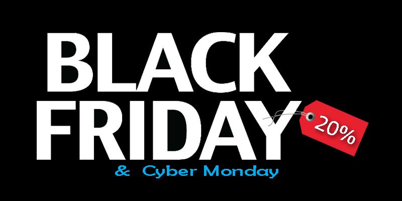 Black Friday & Cyber Monday.