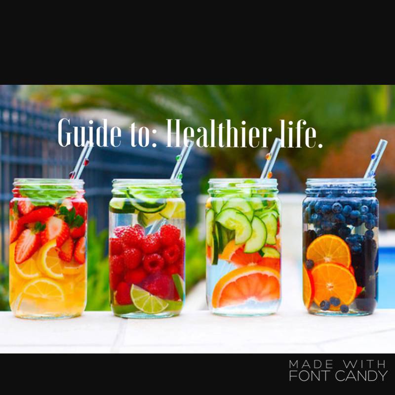 Guide to: Healthier Life.