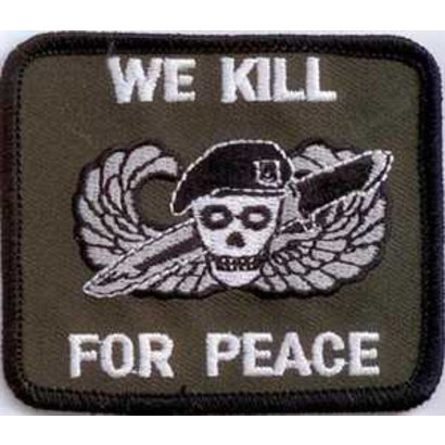 Patch We kill for peace patch
