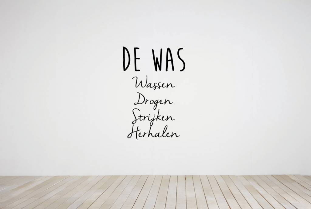 Muursticker De was