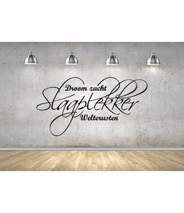 Muursticker Slaaplekker Droom zacht welterusten Muursticker Slaaplekker Droom zacht welterusten