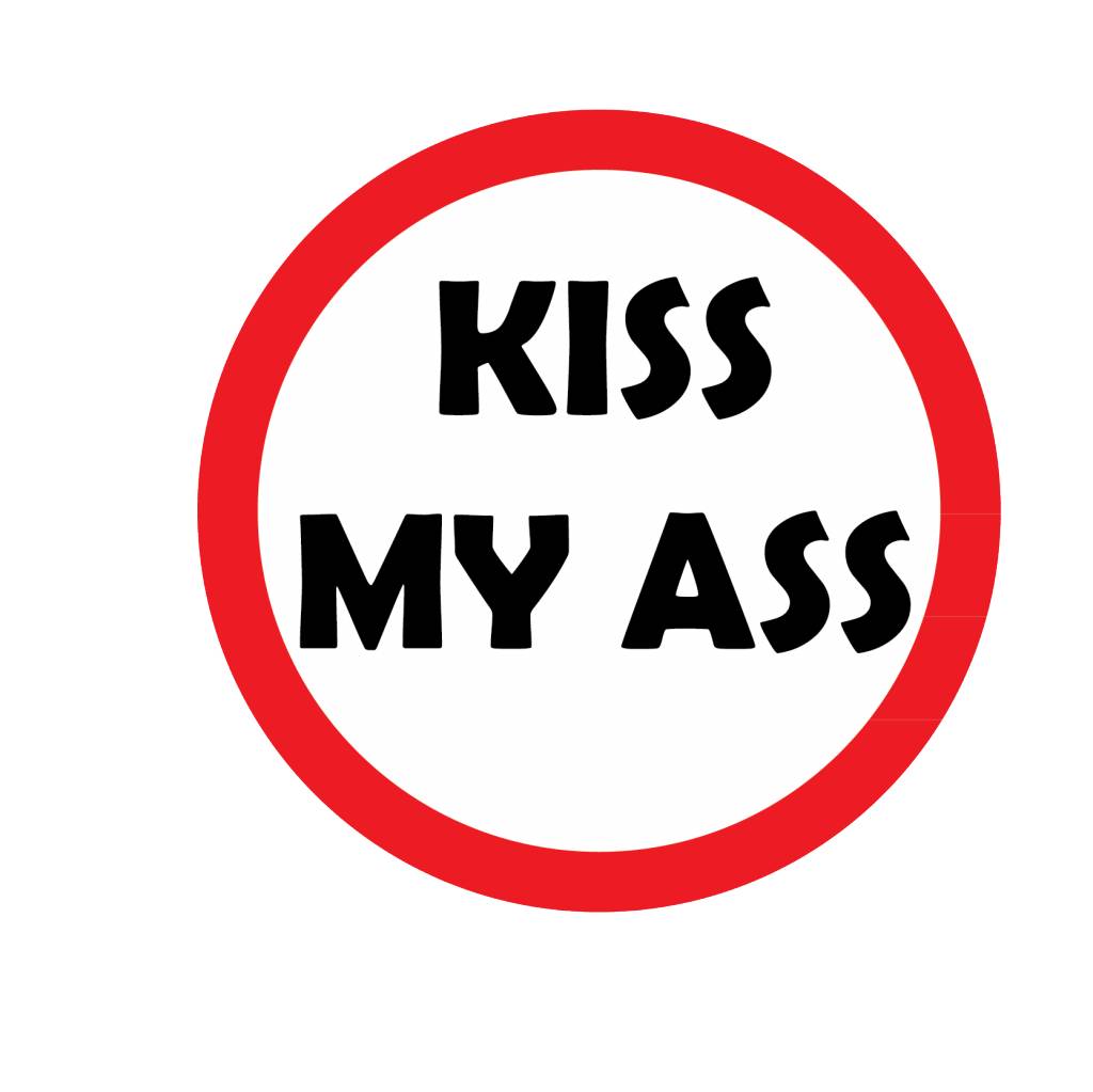Kiss My Ass Pics 12