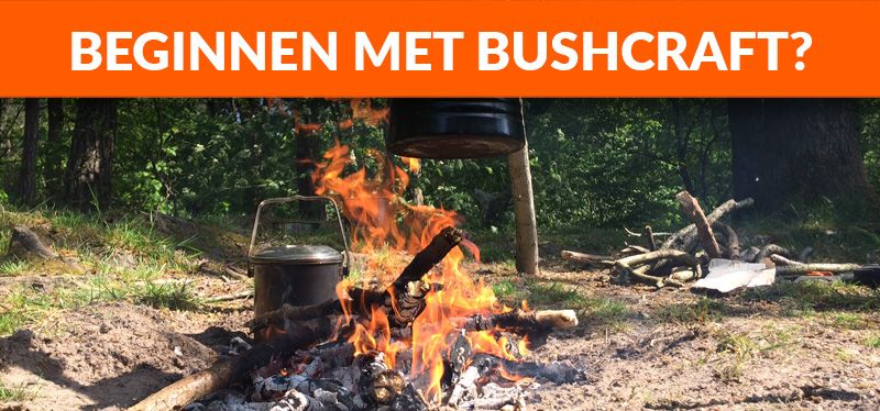 Beginnen met Bushcraft: uitrusting ( deel 1)