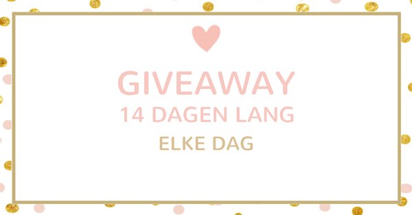 14 Dagen lang, elke dag een giveaway! Lees hier hoe het werkt!