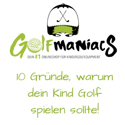 10 Gründe, warum dein Kind Golf spielen sollte