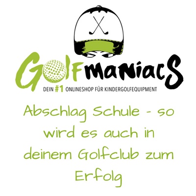 Abschlag Schule - so wird es auch in deinem Golfclub zum Erfolg