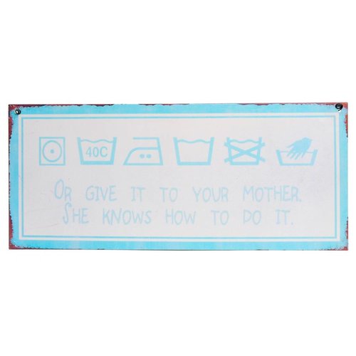 Metalen tekstbord waslabel Give it to your mother Metalen tekstbord waslabel Give it to your mother