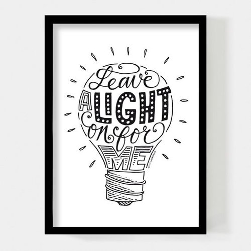 Paperfuel A4 Poster Leave a Light On Paperfuel A4 Poster Leave a Light On