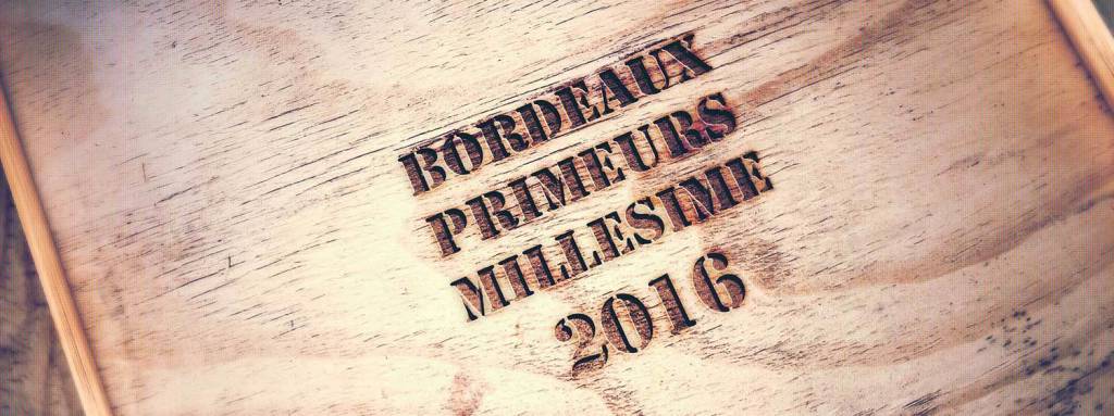 Bordeaux 2016 in Primeur