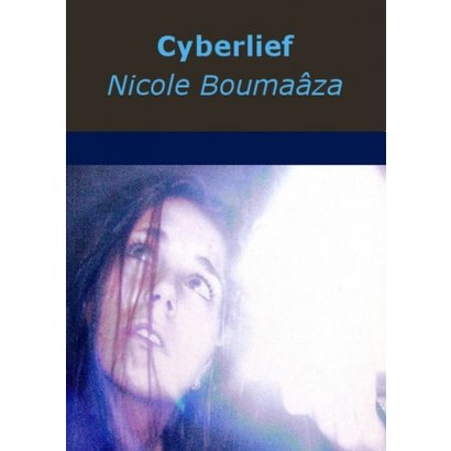 Cyberlief - Nicole Boumaâza