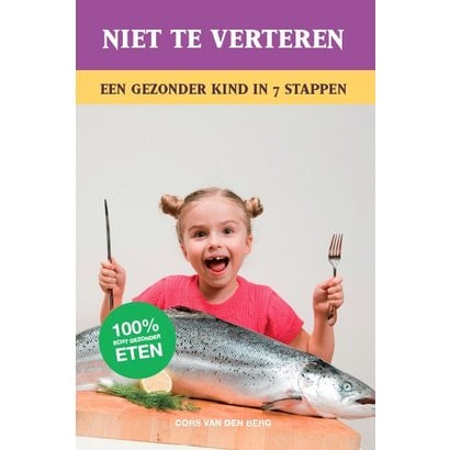 Niet te verteren - Cors van den Berg