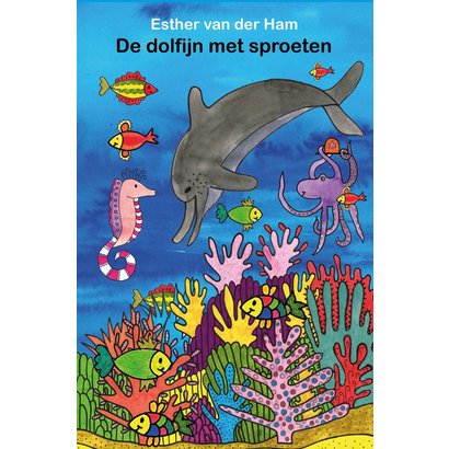 De dolfijn met sproeten - Esther van der Ham