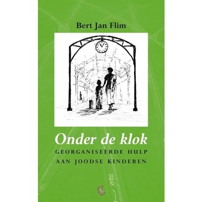 Onder de klok door Bert Jan Flim