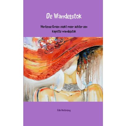 De wandelstok - Cobi Oosterling