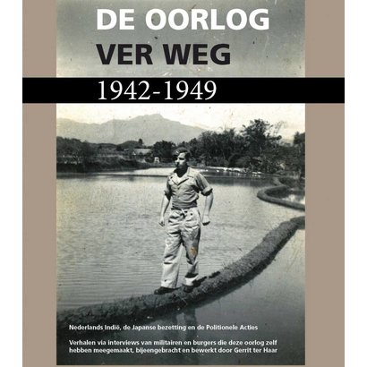 De oorlog ver weg 1949-1962 - Gerrit ter Haar