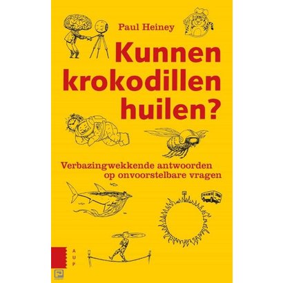 Kunnen krokodillen huilen? - Paul Heiney