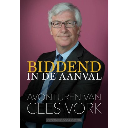 Biddend in de aanval - Cees Vork