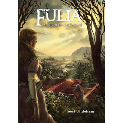Fulia #1 Scherven van het verbond - Joost Uitdehaag