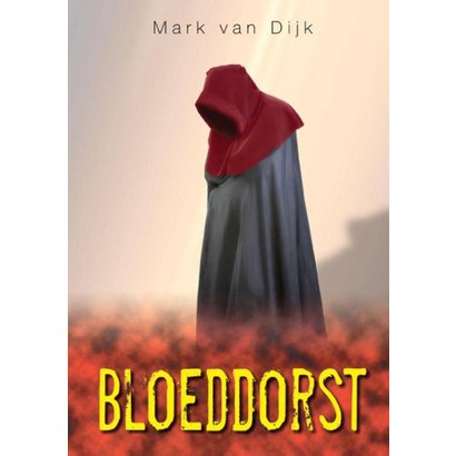 Bloeddorst - Mark van Dijk