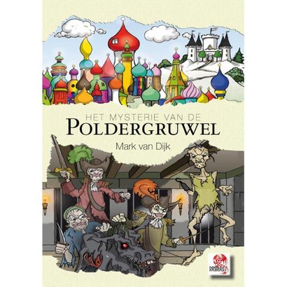 Het mysterie van de poldergruwel - Mark van Dijk