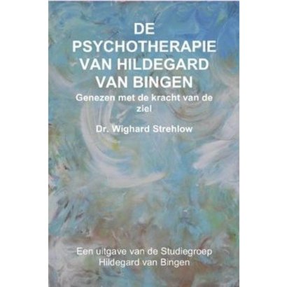 De psychotherapie van Hildegard van Bingen