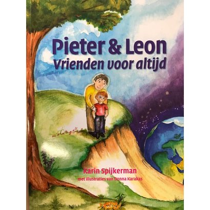 Pieter & Leon - Vrienden voor altijd / Karin Spijkerman