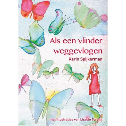 Als een vlinder weggevlogen - Karin Spijkerman