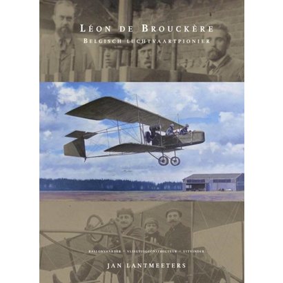 Léon de Brouckère, Belgisch luchtvaartpionier- Jan Lantmeeters