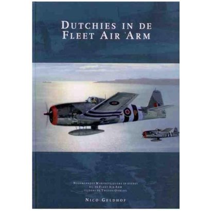 Dutchies' in de Fleet Air Arm - Nico Geldhof
