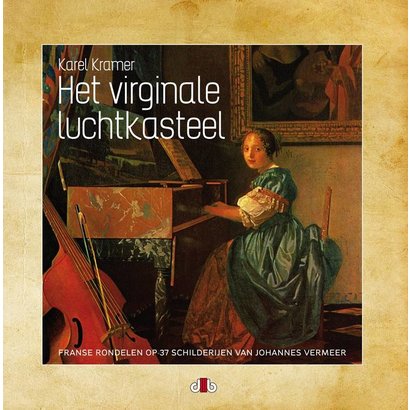 Het Virginale Luchtkasteel - Karel Kramer