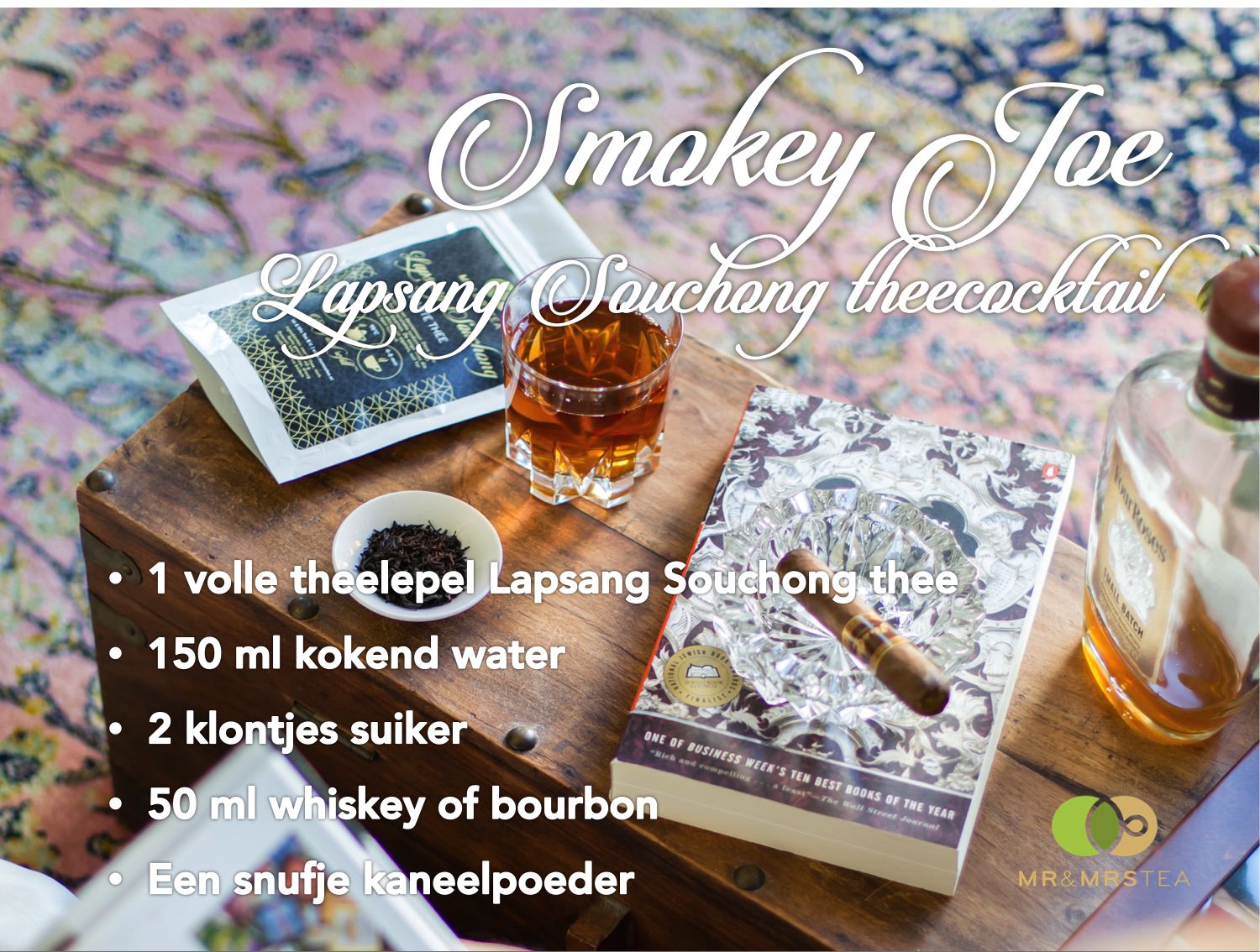 Smokey Joe - Lapsang Souchong theecocktail voor de feestdagen