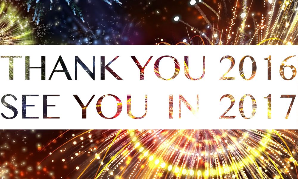 Thank you 2016 - See you in 2017