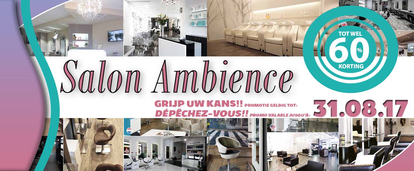 Salon Ambience korting t/m 31.08.17