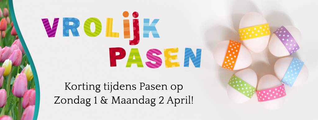 Korting tijdens Pasen op zondag 1 en maandag 2 april 2018!