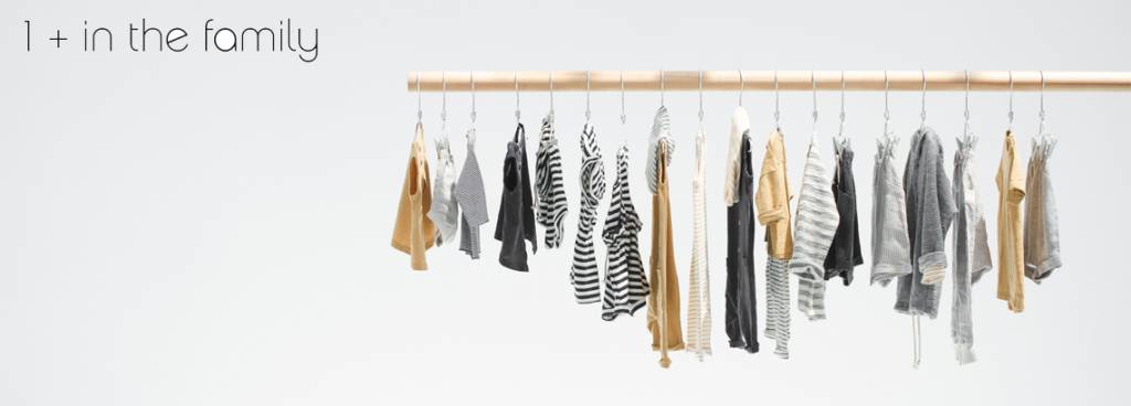 NIEUWE COLLECTIE: 1 + in the family