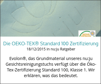nu:ju Ratgeber - Die OEKO-TEX® Standard 100 Zertifizierung