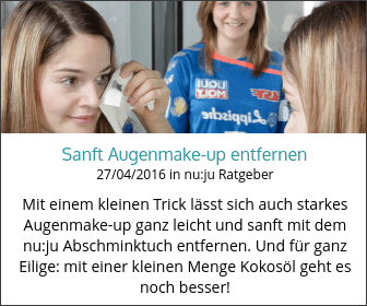 nu:ju Ratgeber - Sanft Augenmake-up entfernen