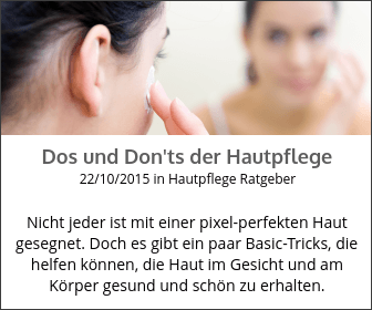Gesichtspflege Ratgeber Dos und Don'ts der Hautpflege