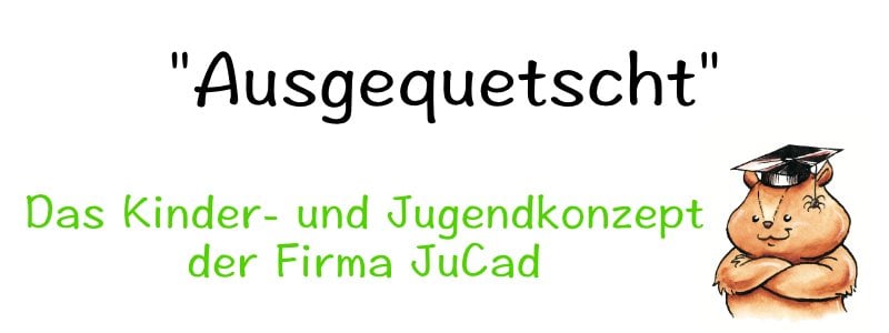Ausgequetscht - mit Kira Jung von JuCad über das Kinder- und Jugendkonzept von JuCad