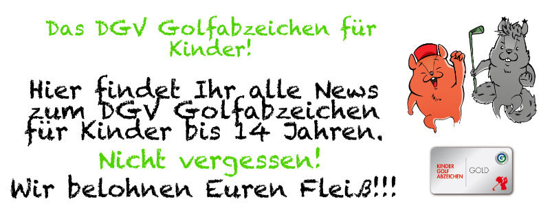 Bronze, Silber & Gold - Das DGV Golfabzeichen für Kinder bis 14 Jahren.