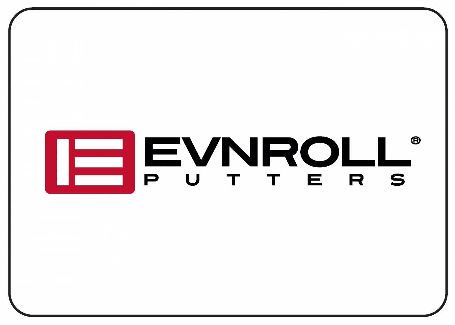 Wir haben Zuwachs - Der Testsieger aus Amerika heißt: Evnroll Putter