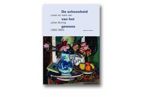 Johan Buning (1893-1963) - De schoonheid van het gewone